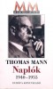 Mann, Thomas : Naplók 1940-1955 (Válogatás)