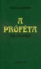 Gibran, Kahlil  : A próféta - The prophet