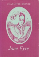 Brontë, Charlotte   : Jane Eyre