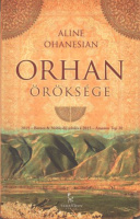 Ohanesian, Aline : Orhan öröksége