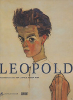 Leopold, Rudolf (Hrsg.) : Leopold - Meisterwerke aus dem Leopold-Museum