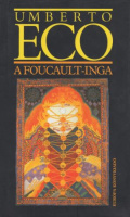 Eco, Umberto : A Foucault-inga