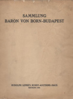 Lepke, Rudolf : Sammlung Baron von Born-Budapest - Europäisches Porzellan aus einer Berliner Sammlung 
