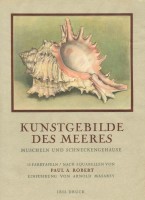 Masarey, Arnold - Robert, Paul A. : Kunstgebilde des Meeres
