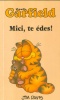 Davis, Jim : Zseb Garfield - Mici te édes!