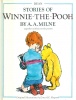 Milne, A. A. : Stories of Winnie-the-Pooh - Together with Favourite Poems
