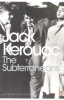 Kerouac, Jack : The Subterraneans and Pic