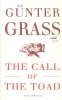 Grass, Günter : The Call of the Toad