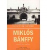 Bánffy Miklós : They Were Divided (Transylvanian Trilogy)