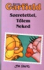 Davis, Jim : Garfield - Szeretettel, Tőlem Neked