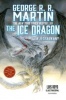 Martin, George R. R. : The Ice Dragon - A jégsárkány      