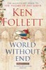 Follett, Ken  : World Without End