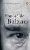 Balzac, Honoré de : Old Goriot