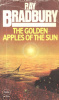 Bradbury, Ray : The Golden Apples of the Sun