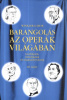 Winkler Gábor : Barangolás az operák világában kezdőknek, haladóknak és megszállottaknak. III. kötet. Zeneszerzők Pf-S-ig. 