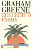 Greene, Graham : Collected Essays