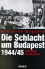 Ungváry Krisztián : Die Schlacht  um Budapest 1944-45