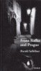 Salfellner, Harald : Franz Kafka and Prague