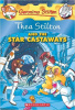 Stilton, Geronimo : Thea Stilton and the Star Castaways