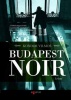 Kondor Vilmos : Budapest noir