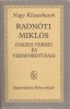 Radnóti Miklós : -- összes versei és versfordításai