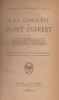 Howard-Bury, Charles : A La Conquéte du Mont-Everest