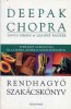Chopra, Deepak : Rendhagyó szakácskönyv