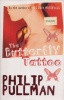 Pullman, Philip : The Butterfly Tattoo