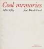 Baudrillard, Jean : Cool memories 1980 - 1985