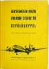 MALÉV - IBUSZ külföldi társasutazások repülőgéppel 1964. 