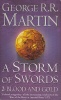 Martin, George R. R.  : A Storm of Swords - Part 2. Blood and Gold (A Song of Ice and Fire, Book 3)