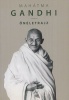 Gandhi : Önéletrajz - Kísérleteim az Igazsággal