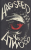 Atwood, Margaret : Hag-Seed - The Tempest Retold
