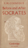 Cornford, F. M. : Before and After Socrates