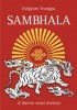 Csögyam Trungpa : Sambhala - A harcos szent ösvénye