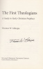 Gillespie, Thomas W. : The First Theologians - A Study in Early Christian Prophecy