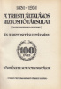 A Triesti Általános Biztositó Társulat (Assicurazione Generali) és a biztositási intézmény 100 éves története Magyarországon 1831-1931.