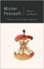 Foucault, Michel  : The Use of Pleasure - Volume 2 of The History of Sexuality 