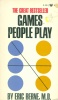 Berne, Eric : Games People Play