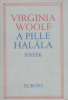 Woolf, Virginia : A pille halála - Esszék