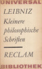 Leibniz, Gottfried Wilhelm : Kleinere philosophische Schriften
