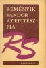Reményik Sándor : Az építész fia. Versek (1916-1941)