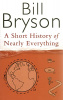 Bryson, Bill : A Short History of Nearly Everything