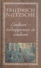 Nietzsche, Friedrich  : Emberi - túlságosan is emberi