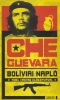 Guevara, Che : Bolíviai napló Guevara, Che : Bolíviai napló