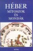 Komoróczy Géza : Héber mítoszok és mondák