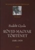 Szekfű Gyula  : Rövid magyar történet, 1606-1939