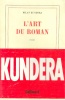 Kundera, Milan  : L'art du roman