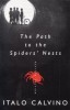 Calvino, Italo : The Path to the Spiders' Nests