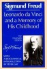 Freud, Sigmund  : Leonardo da Vinci and a Memory of His Childhood